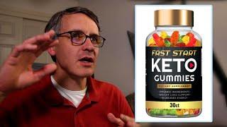 Fast Start Keto Gummies Reviews and Scam, Explained