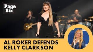 Al Roker defends Kelly Clarkson on weight loss drug confession [v70lt6rh]