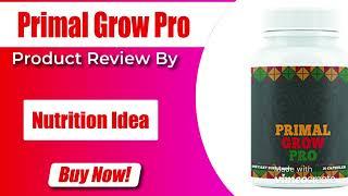 Primal Grow Pro Male Enhancement (WARNINGS) - Read Most HONEST Reviews! Is It Safe to Use?