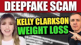 EXPLAINED: Kelly Clarkson Weight Loss DEEPFAKE Scam