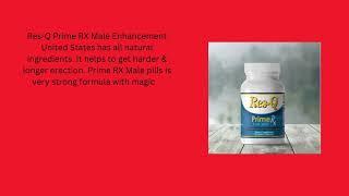 Res-Q Prime RX Male Enhancement – Does It Work, The Truth Must Come Out