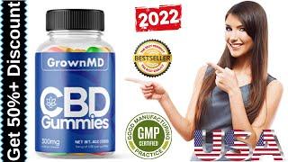 GrownMD CBD Male Enhancement Gummies Reviews [2022] || GrownMD CBD Gummies Price In USA || GrownMD