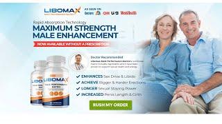 LiboMax Male Reviews 2021 (LEGIT Or SCAM) - Does LiboMax Male Enhancement Really Work?