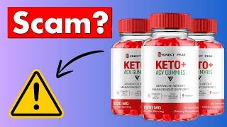 Beware! Kinect Peak Keto ACV Gummies -  Legit or A Scam?