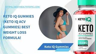 Keto IQ ACV Gummies Ingredients | Scam Or Legit? Reviews (USA) [3b7c9f3ee]