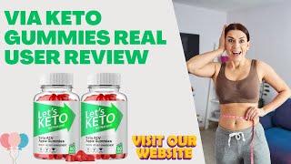 VIA KETO GUMMIES REVIEW-2023