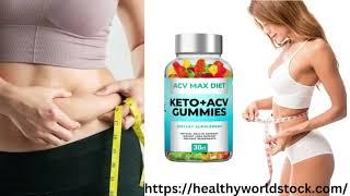 ACV Max Diet Keto + ACV Gummies (Keto Max ACV Gummies) Max Ketosis Keto ACV Gummies Weight Loss! [4e261461e]