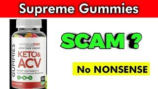 Supreme keto Acv gummies Reviews - Does Supreme gummies works ? [68d452a0b]