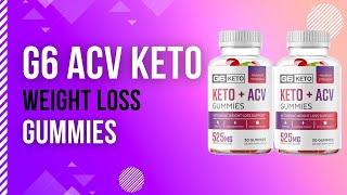 G6 Keto ACV Gummies Reviews (Beware Form Scam) Is it real? [6e3a76c36]