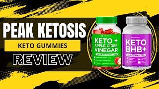 Peak Ketosis Keto Gummies Review [754a7f671]