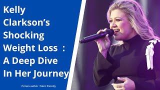 Kelly Clarkson's Shocking Weight Loss  : A  Deep Dive In Her Journey [77b875fed]