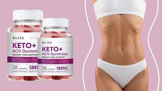 Bliss Keto ACV Gummies Reviews it is Scam Or Legit? Price & Where To Buy? (USA)