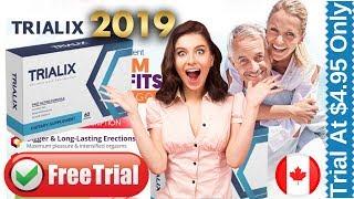 Trialix Male Enhancement Pills Canada || Trialix Male Enhancement Official Review 2019