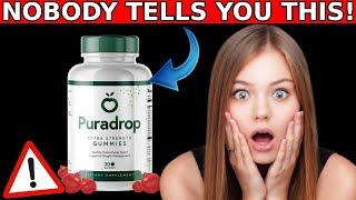 Weight Loss Gummies - PURADROP (⚠️ ALERT!) PURADROP REVIEW - PURADROP WEIGHT LOSS - Is Puradrop Weight Loss Gummies Legit? [8f2af6268]