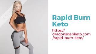 Rapid Burn Keto Diet and Shark Tank Reviews [ry3bv0]