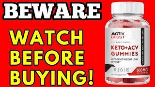 ACTIV Boost Keto Acv Gummies EXPOSED!! Activ Boost Keto REVIEW Activ Boost Keto Legit or Scam