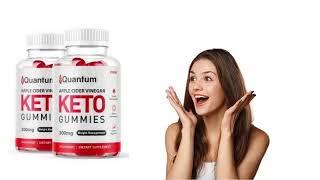 Quantum Keto Gummies Reviews 2022 | Quantum Keto Gummies for Weight Loss Work?