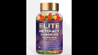 Elite Keto ACV Gummies [aef173f07]