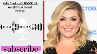 Kelly Clarkson's SHOCKING Weight Loss Secrets REVEALED [b752bbe2e]