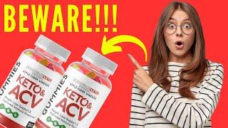 Beware: KETO ACV Gummies Review - Insights and Cautions on These Popular Weight Loss Products [bd9950d78]