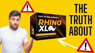 RHINO XL TRIAL – Does Rhino XL Work? Is it Good? Rhino XL Male Enhancement Supplement Review RhinoXL