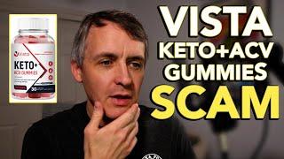 Vista Keto ACV Gummies Scam and Reviews, Explained