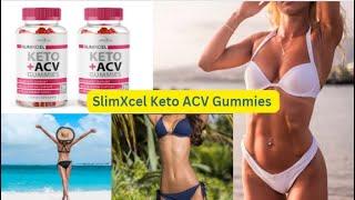 SlimXcel Keto ACV Gummies Canada  [d72aebc4d]