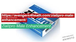 Enjoy Your Manliness With ZialIpro Male Enhancement Book Your Order Now!