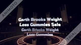 Weight Loss Gummies - Is Garth Brooks Weight Loss Gummies  Really Works? Side Effects, Scam Updated 2022 [e2ad6700c]