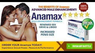 Anamax Male Enhancement (Updated Reviews 2018) & Where to Buy Anamax?