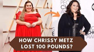 How Chrissy Metz Lost 100 Pounds? - Her Amazing Weight Loss Story