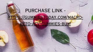 Macro Keto ACV Gummies - Keto ACV Gummies (⛔DON’T FALL FOR THIS⛔) Macro Keto ACV Gummies !