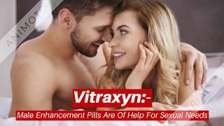Vitraxyn Male Enhancement Must Read Reviews & Restore The Sexual!