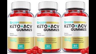 Speedy Keto ACV Gummies Reviews [f3769f645]